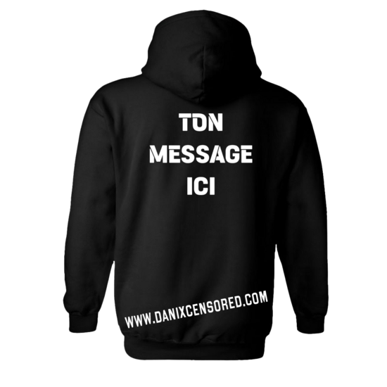 Veste à capuche Personnalisé avec le Message de ton Choix